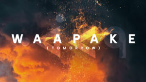 WaaPaKe (Tomorrow)